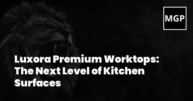 Luxora Premium Worktops: The Next Level of Kitchen Surfaces at Luxora Premium Worktops: The Next Level of Kitchen Surfaces at