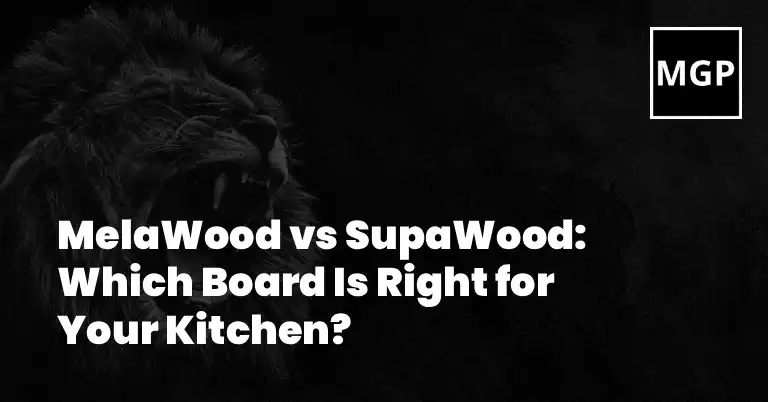 MelaWood vs SupaWood: Which Board Is Right for Your Kitchen? at